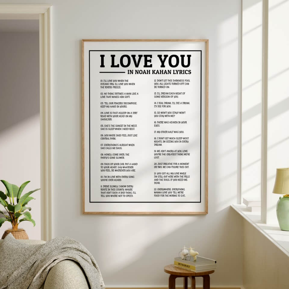 "I Love You" in Noah Kahan Lyrics Art Print